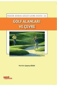 Golf Alanları Ve Çevre