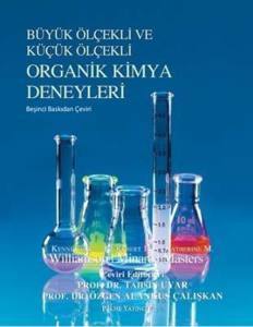 Büyük Ölçekli Ve Küçük Ölçekli Organik Kimya Deneyleri
