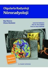 Olgularla Radyoloji: Nöroradyoloji