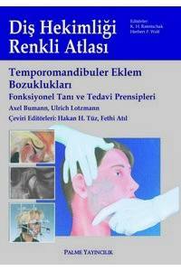 Temporomandibuler Eklem Bozuklukları: Temporomandibuler Eklem Bozukluklarında Fonksiyonel Tanı Ve  Tedavi Yöntemleri