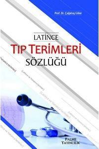 Latince Tıp Terimleri Sözlüğü: (Latince Ve Yunanca Terimler)