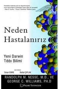 Neden Hastalanırız: Yeni Darwin Tıbbi Bilimi