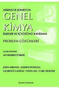 Genel Kimya Kitabının Problem Çözümleri: İlkeler Ve İçyüzünü Kavrama