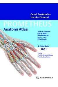 Anatomi Atlası Prometheus Cilt 1: Genel Anatomi Ve Hareket Sistemi
