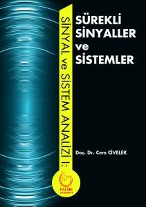 Sinyal Ve Sistem Analizi I: Sürekli Sinyaller Ve Sistemler