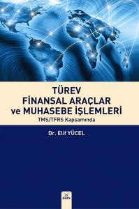 Türev Finansal Araçlar Ve Muhasebe İşlemleri