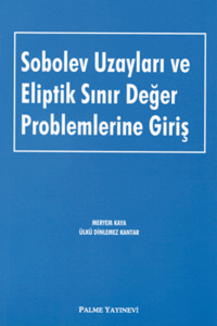 Sobolev Uzayları Ve Eliptik Sınır Değer Problemlerine Giriş