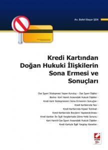 Kredi Kartından Doğan Hukuki İlişkilerin Sona Ermesi Ve Sonuçları