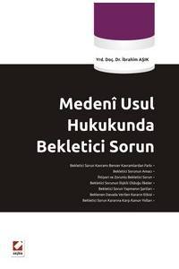 Medeni Usul Hukukunda Bekletici Sorun