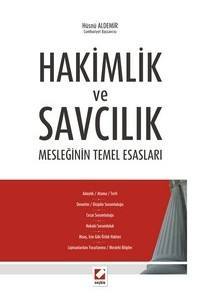 Hakimlik Ve Savcılık Mesleğinin Temel Esasları