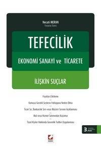 Tefecilik, Ekonomi Sanayi Ve Ticarete İlişkin Suçlar