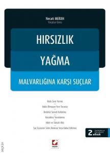 Hırsızlık – Yağma – Malvarlığına Karşı Suçlar