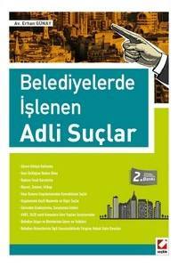 Belediyelerde İşlenen Adli Suçlar