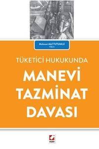 Tüketici Hukukunda Manevi Tazminat Davası