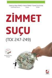 Zimmet Suçu (Tck 247 – 249)