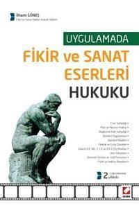 Uygulamada Fikir Ve Sanat Eserleri Hukuku