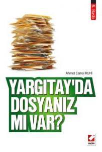 Yargıtay'da Dosyanız Mı Var?