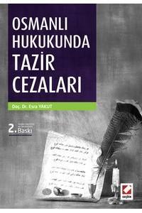 Osmanlı Hukukunda Tazir Cezaları