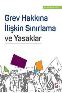 Grev Hakkına İlişkin Sınırlama Ve Yasaklar