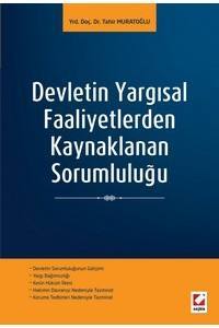 Devletin Yargısal Faaliyetlerden Kaynaklanan Sorumluluğu