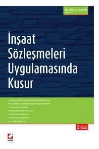 İnşaat Sözleşmeleri Uygulamasında Kusur