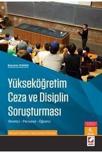 Yükseköğretim Ceza Ve Disiplin Soruşturması: Yönetici - Personel - Öğrenci