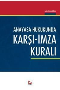 Anayasa Hukukunda Karşı–İmza Kuralı