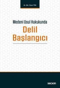 Medeni Usul Hukukunda Delil Başlangıcı