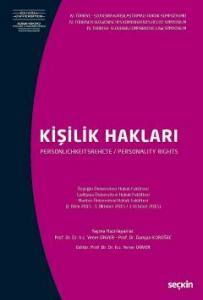 Iv. Türkiye – Slovenya Karşılaştırmalı Hukuk Sempozyumu Kişilik Hakları