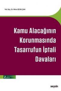 Kamu Alacağının Korunmasında Tasarrufun İptali Davaları