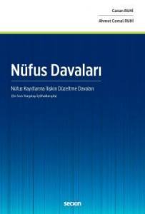 Nüfus Davaları –Nüfus Kayıtlarına İlişkin Düzeltme Davaları–