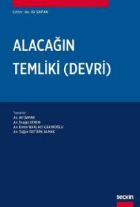 Alacağın Temliki (Devri)