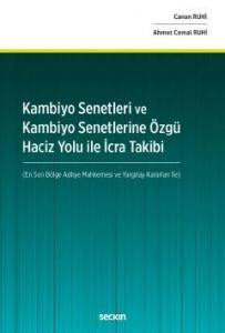 Kambiyo Senetleri Ve Kambiyo Senetlerine Özgü Haciz Yolu İle İcra Takibi