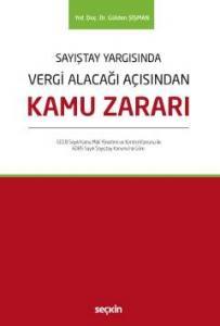 Sayıştay Yargısında Vergi Alacağı Açısından Kamu Zararı 5018 Sayılı Kamu Mali Yönetimi Ve Kontrol Kanunu İle