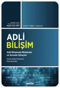 Adli Bilişim Adli Bilişimde Müdahale Ve Sonraki Süreçler