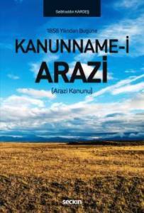 Kanunname–İ Arazi (Arazi Kanunu)