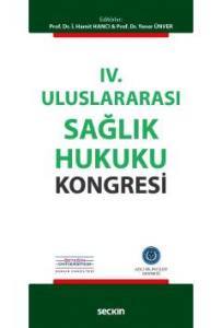 Iv. Uluslararası Sağlık Hukuku Kongresi