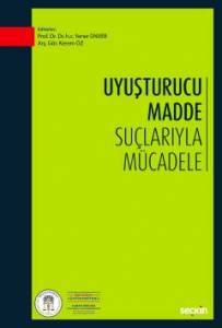 Uyuşturucu Madde Suçlarıyla Mücadele