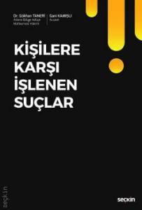 Kişilere Karşı İşlenen Suçlar