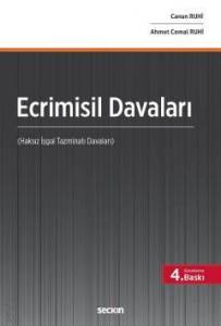 Ecrimisil Davaları  (Haksız İşgal Tazminatı Davaları)