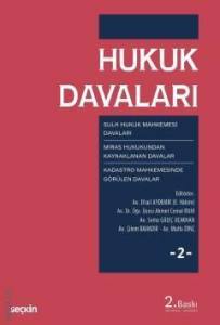 Hukuk Davaları – Cilt:2 Sulh Hukuk – Kadastro Mahkemesi Davaları