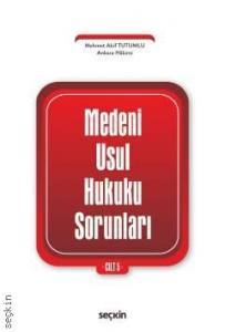 Medeni Usul Hukuku Sorunları Cilt: 5