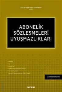 Abonelik Sözleşmeleri Uyuşmazlıkları