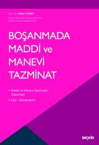 Boşanmada Maddi Ve Manevi Tazminat