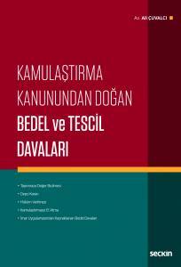 Kamulaştırma Kanunundan Doğan Bedel Ve Tescil Davaları