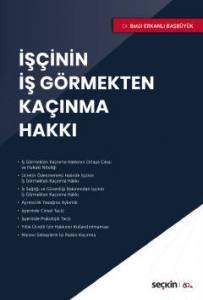 İşçinin İş Görmekten Kaçınma Hakkı