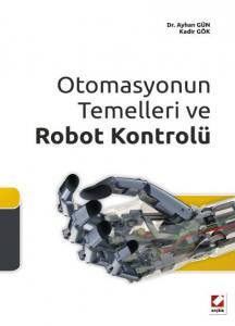 Otomasyonun Temelleri Ve Robot Kontrolü
