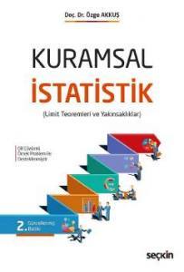 Kuramsal İstatistik (Limit Teoremleri Ve Yakınsaklıklar)