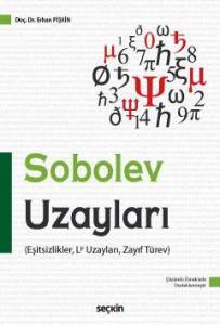 Sobolev Uzayları Eşitsizlikler, Lp Uzayları, Zayıf Türev