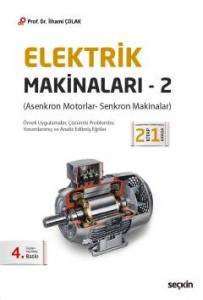 Elektrik Makinaları – 2 (Asenkron Motorlar– Senkron Makinalar)